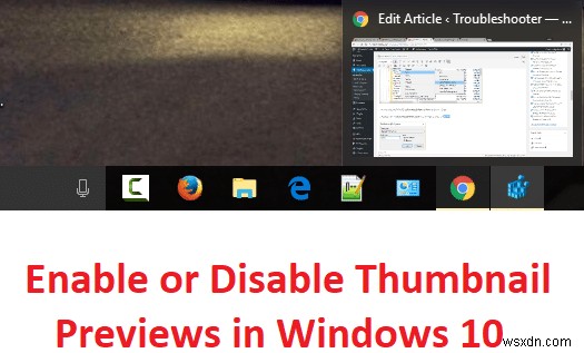 Windows 10でサムネイルプレビューを有効・無効にする3つの方法