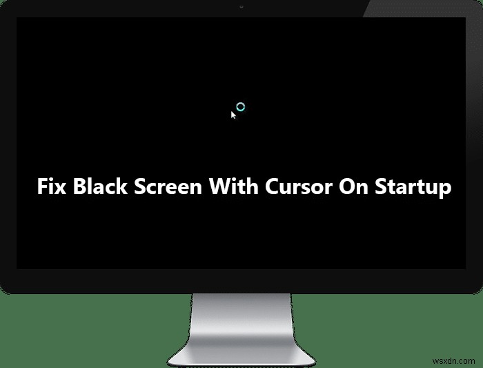 Windows起動時にカーソルだけの黒い画面が表示される問題を解決する方法