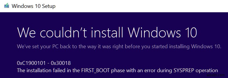 Windows 10アップグレード時の「FIRST_BOOTフェーズでインストールが失敗しました」エラーを解決する13の対処法