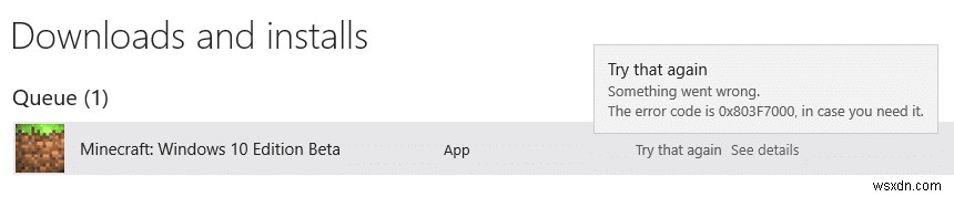Windows 10でMicrosoftストアのエラー0x803F7000を修正する9つの対処法