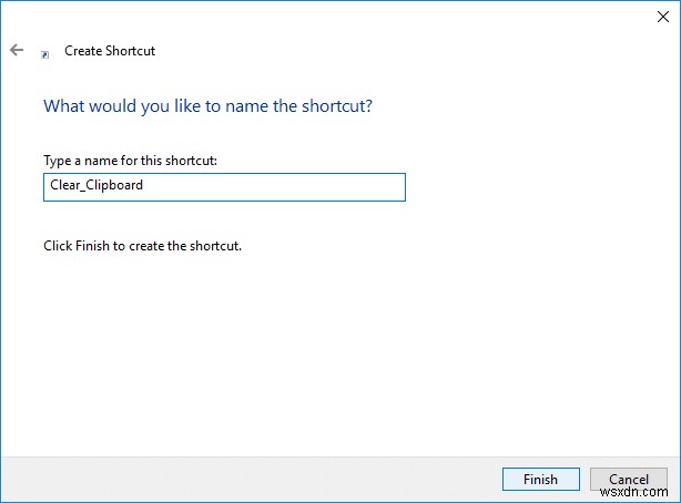 Windows 10でクリップボードをクリアするショートカットを作成する3つの方法