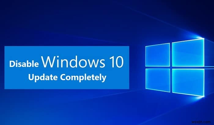 Windows 10のアップデートを完全に停止する方法【徹底ガイド】