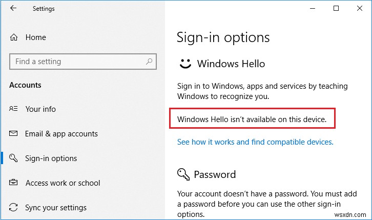 【解決策】Windows 10で「このデバイスではWindows Helloを使用できません」と表示される場合の対処法6選