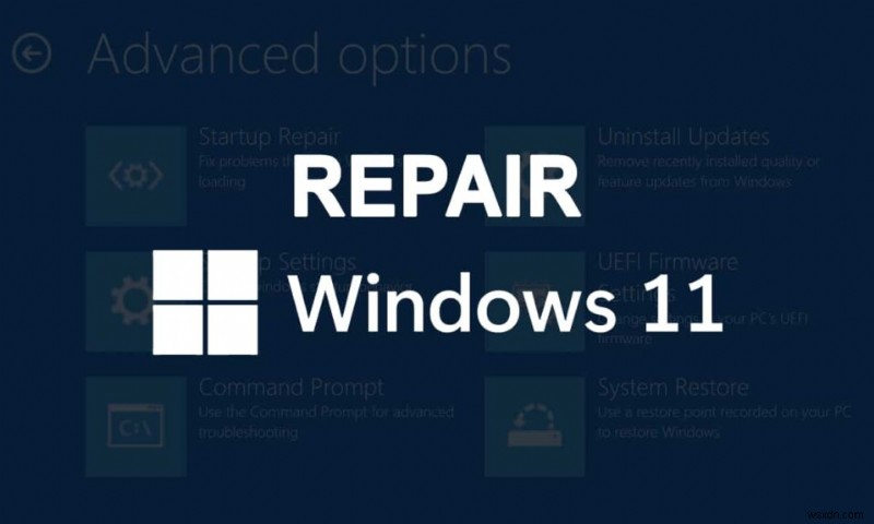 Windows 11の修復方法を徹底解説！エラー・不具合を解消する7つの対処法