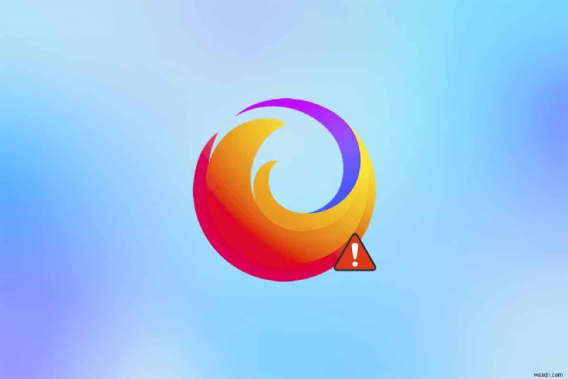 【Windows 10】「Firefoxはすでに実行されていますが、応答していません」エラーを解決する13の方法