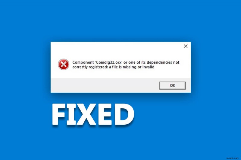 Windows 10でCOMDLG32.OCXが見つからない・未登録エラーを解決する5つの方法