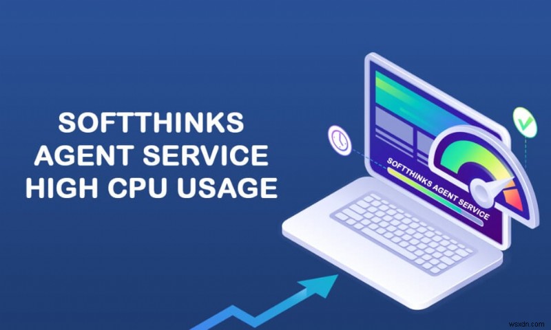 Windows 10でSoftThinks Agent ServiceによるCPU使用率の高騰を解決する9つの方法