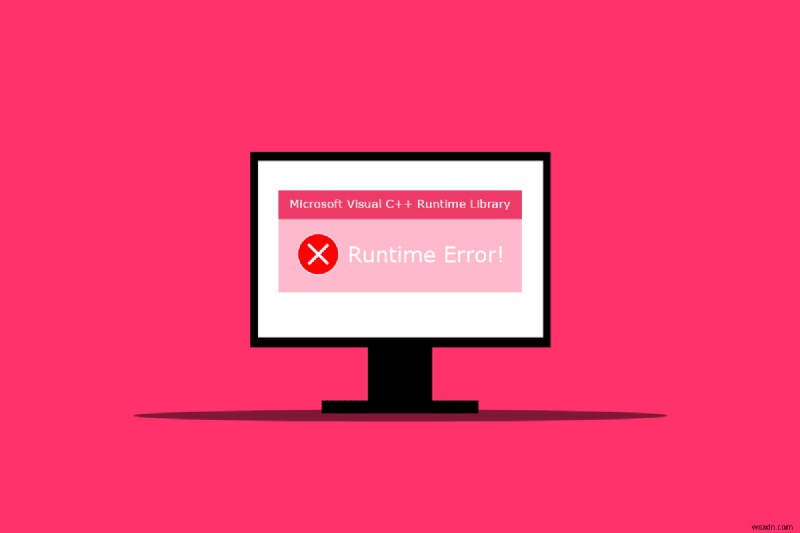 Windows 10でC++ランタイムエラーを修正する11の対処法【原因別に徹底解説】