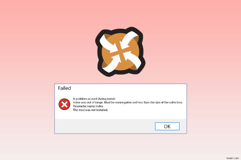 Nexus Mod Managerで「インストール中に問題が発生しました」エラーを解決する10の方法