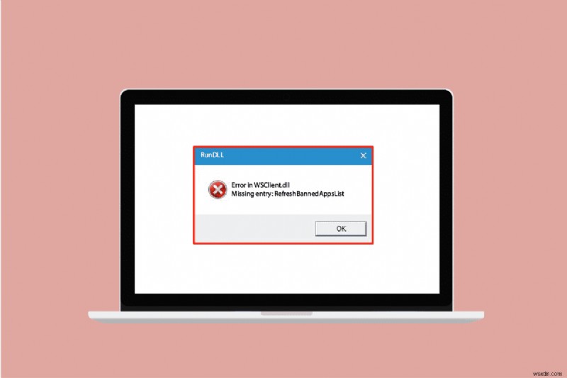 Windows 10でwsclient.dllエラーを修正する方法【12の解決策】