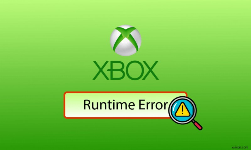 Windows 10でXboxランタイムエラーを解決する方法|原因と8つの対処法