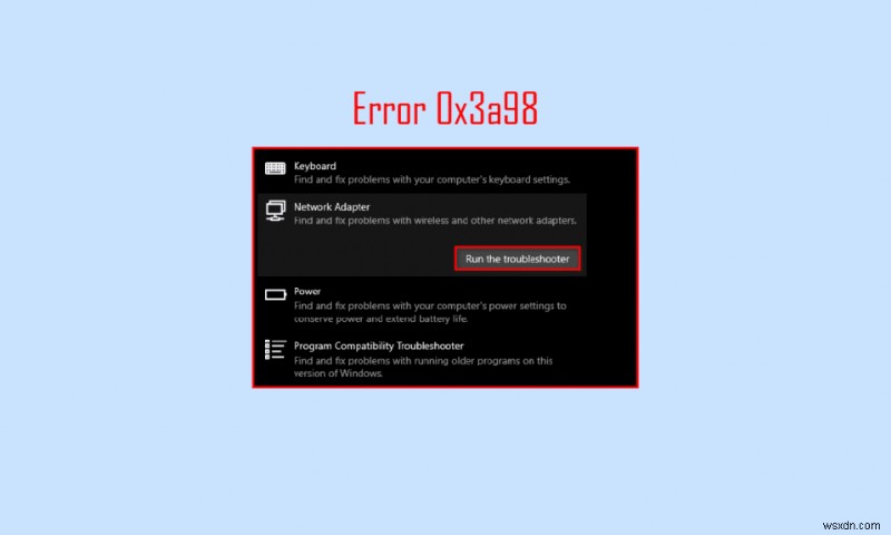 【解決済み】WlanReportで発生するエラー0x3a98の直し方