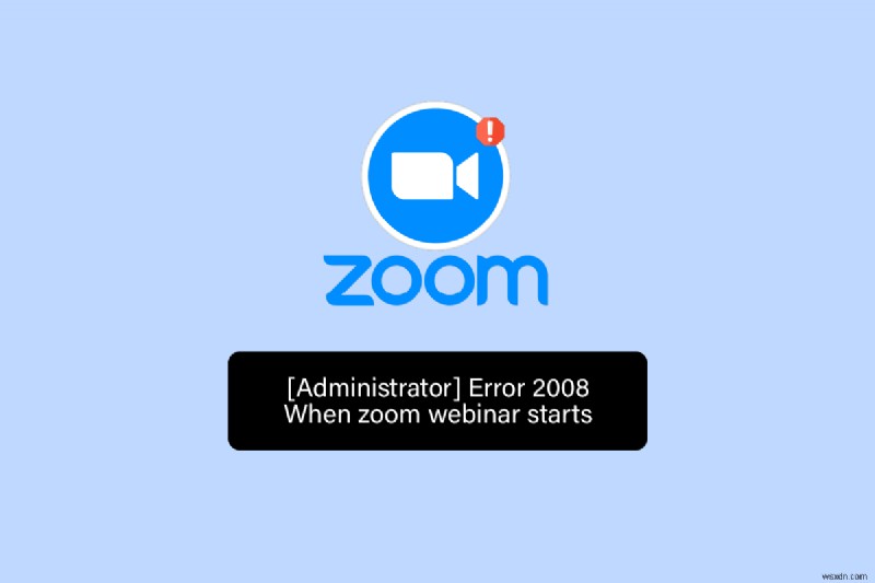 Windows 10でZoomエラーコード2008を解決する方法