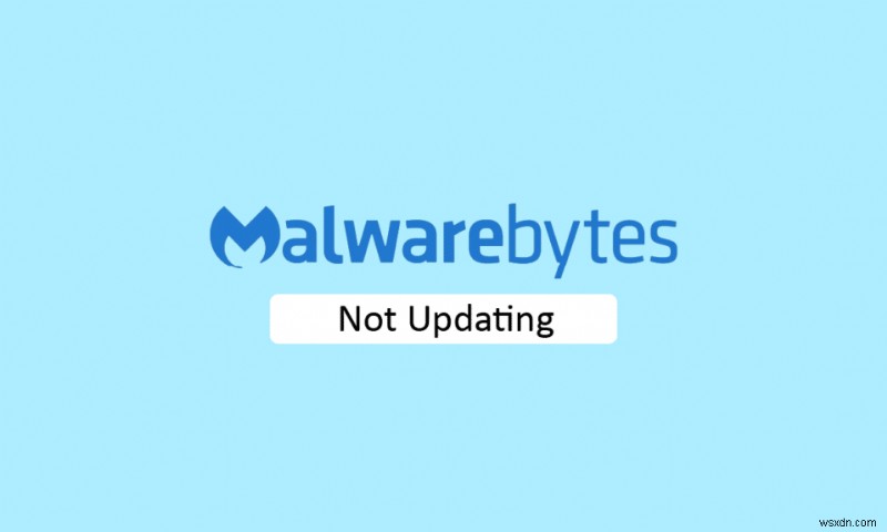 【解決策】Windows 10でMalwarebytesが更新されないときの対処法6選