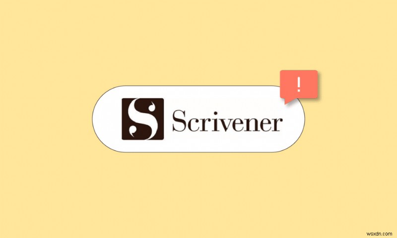Windows 10でScrivenerが応答しない問題を解決する5つの方法