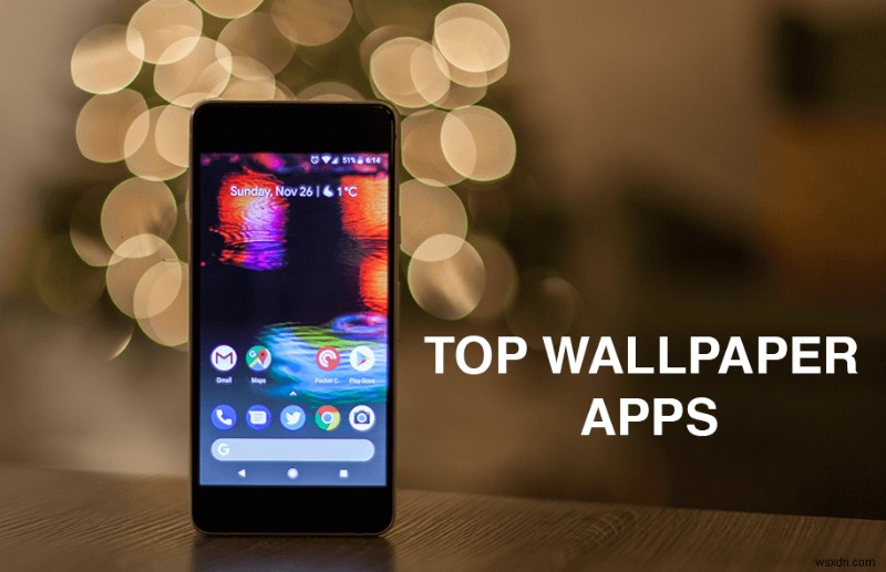 【2022年版】無料で使えるAndroid壁紙アプリおすすめTOP10