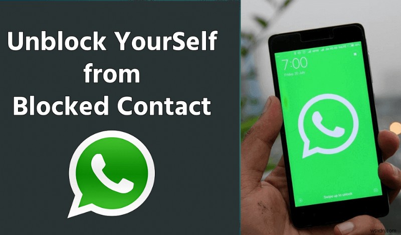 ブロックされたときにWhatsAppでブロックを解除する方法