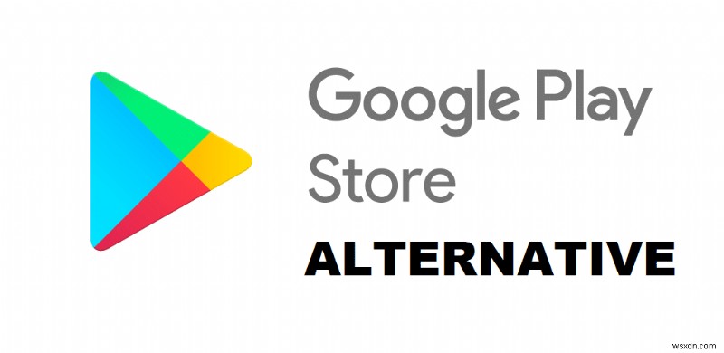 Google Play ストアの代わりに使える!厳選代替ストア15選(2022年版)