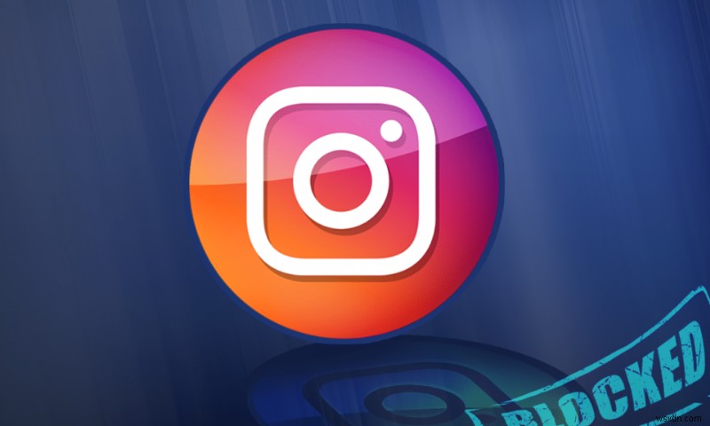 Instagramの「アクションがブロックされました」エラーを解決する7つの対処法