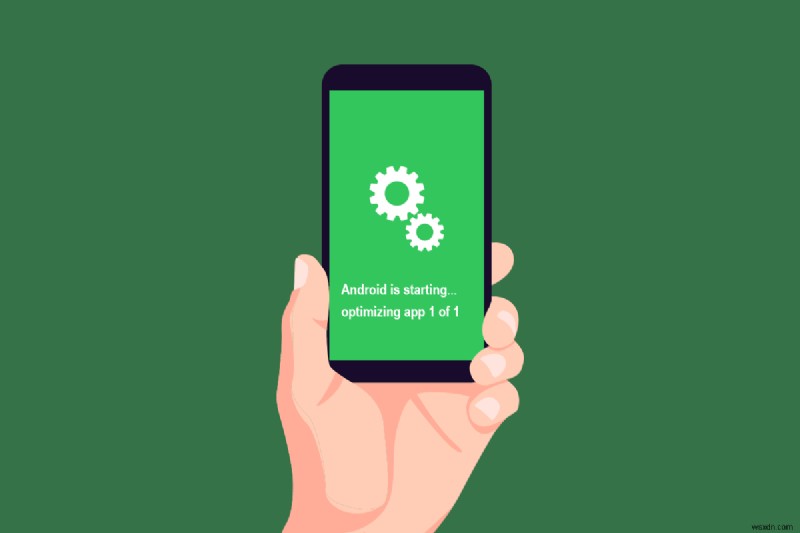 Androidで「アプリを最適化しています(1/1)」と表示される問題の解決方法