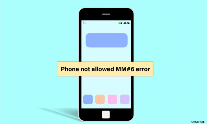 中古スマホで「電話が許可されていません（MM6）」エラーが出たときの対処法7選