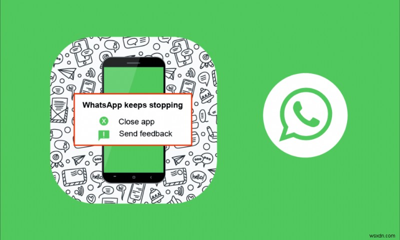 【保存版】AndroidでWhatsAppがクラッシュし続ける問題を解決する方法17選