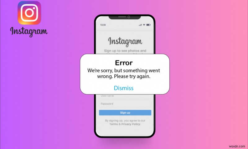 Instagramの「フィードバックが必要」ログインエラーを解決する7つの方法