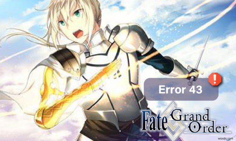 【Android】Fate/Grand Orderでエラーコード43が出たときの原因と解決法