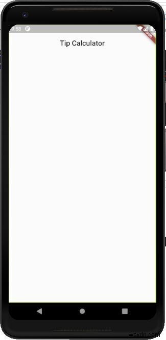 Flutterでチップ計算機アプリを作る方法【初心者向けチュートリアル】