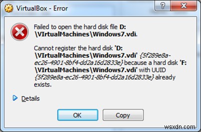 VirtualBoxエラーを修正：「同じUUIDのハードディスクが既に存在するため、仮想ハードディスクを登録できません」