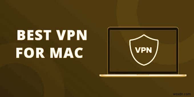 Macユーザー必見！おすすめ無料VPNサービス3選