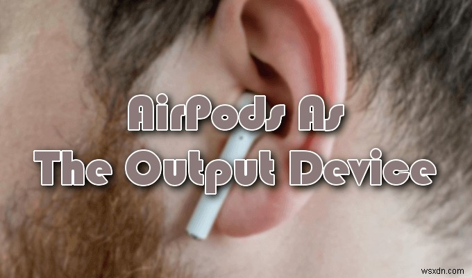 Apple AirPodsがMacに接続しないときの対処法を徹底解説