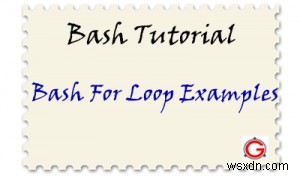 Linuxシェルスクリプトで使えるBash forループの書き方と実例12選