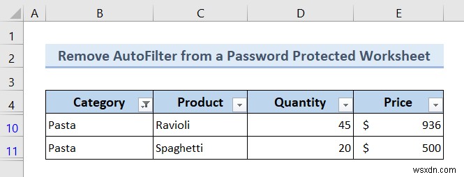 Excel VBAでオートフィルターが存在する場合に削除する7つの方法