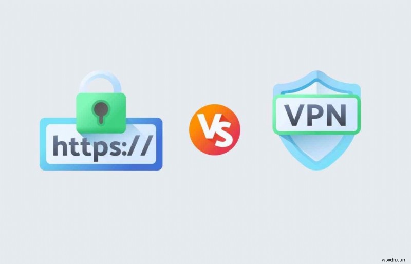 HTTPSとVPN、なぜ両方使うべきなのか?オンラインセキュリティを最大化する方法