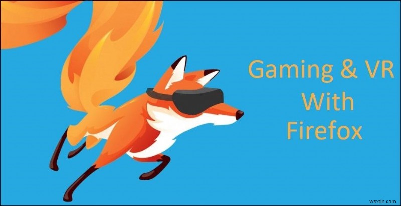 全く新しいMozillaブラウザ「Firefox Quantum」徹底解説