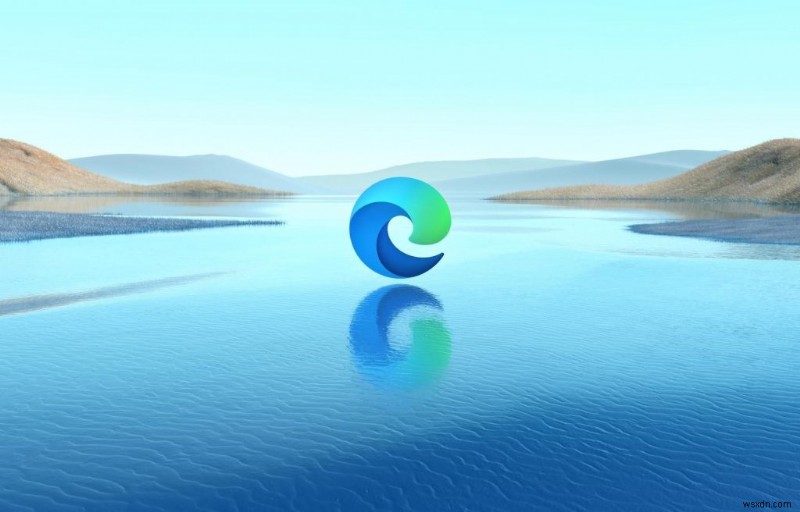 まったく新しい姿で生まれ変わったMicrosoft Edge：知っておくべきことすべて