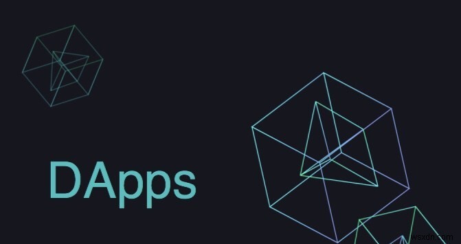 dApps(分散型アプリケーション)とは?世界を席巻すると言われる理由と仕組みを徹底解説