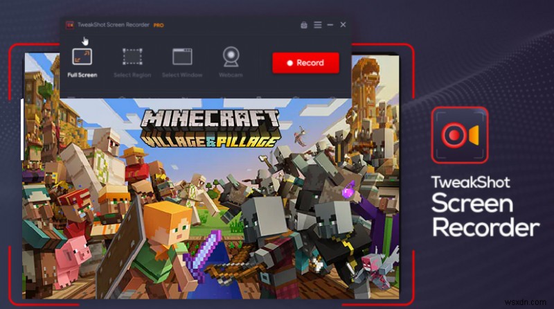 Minecraftでスクリーンショットを撮影&画面録画する方法|TweakShot Screen Recorder活用ガイド