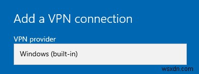 Windows 10でVPNを設定する方法|手動セットアップの手順を徹底解説