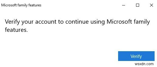 Microsoftファミリーセーフティアプリが動作しない?Windows 10で試せる5つの解決策