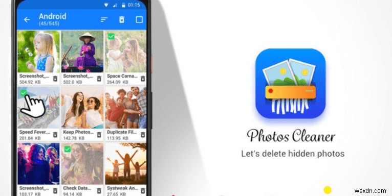Androidスマホにフォトクリーナーが必須な理由|Systweak「Photos Cleaner」でストレージをすっきり整理