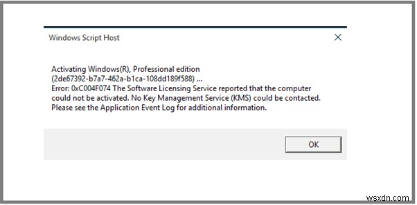 Windows 10 のアクティベーションエラー 0xc00f074 を解決する方法