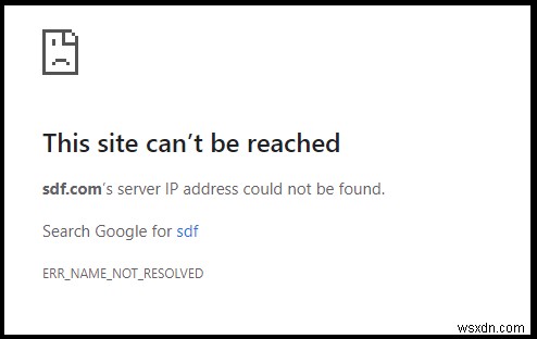 Windows 10のChromeで「ERR_NAME_NOT_RESOLVED」エラーを解決する方法