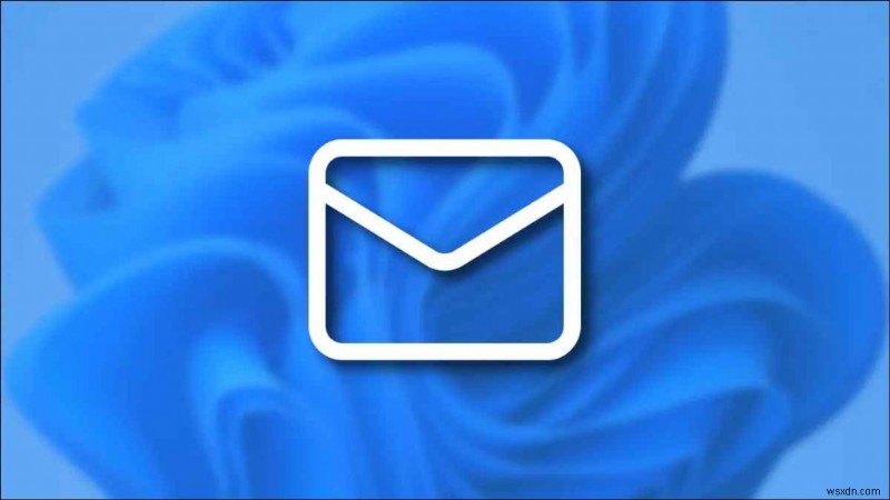 Windows 11で「メールとカレンダー」アプリが動作しないときの対処法6選