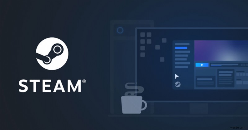 【保存版】Windows PCでSteamエラーコード118を解決する5つの対処法