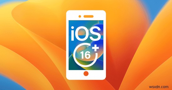 iOS 16・macOS 13「Ventura」の壁紙を無料ダウンロード – 高解像度画像を今すぐ入手