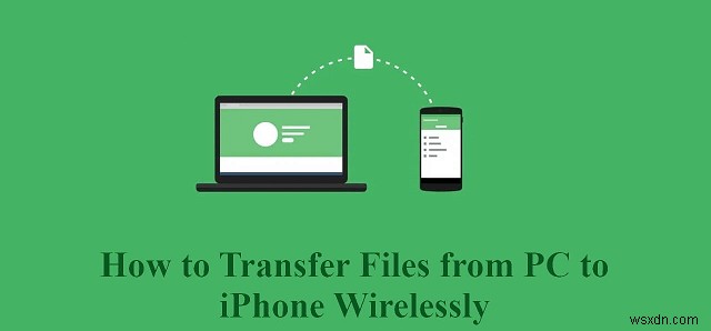 iPhoneのファイルをワイヤレスでPCに転送する5つの実証済み方法