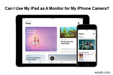 【2026年完全ガイド】iPadをiPhoneのカメラモニターとして活用する方法
