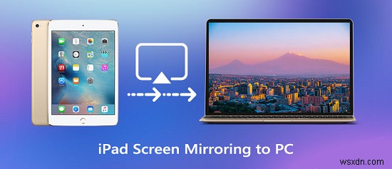iPadをPCにミラーリングする完全ガイド|初心者でも簡単にできる5つの方法